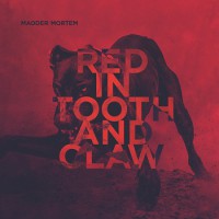 Madder Mortem – Red in Tooth and Claw