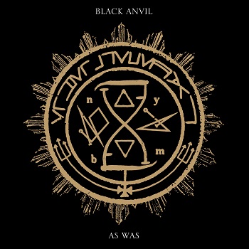 BLACK ANVIL, As Was